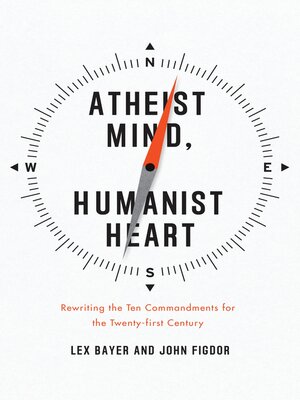 cover image of Atheist Mind, Humanist Heart